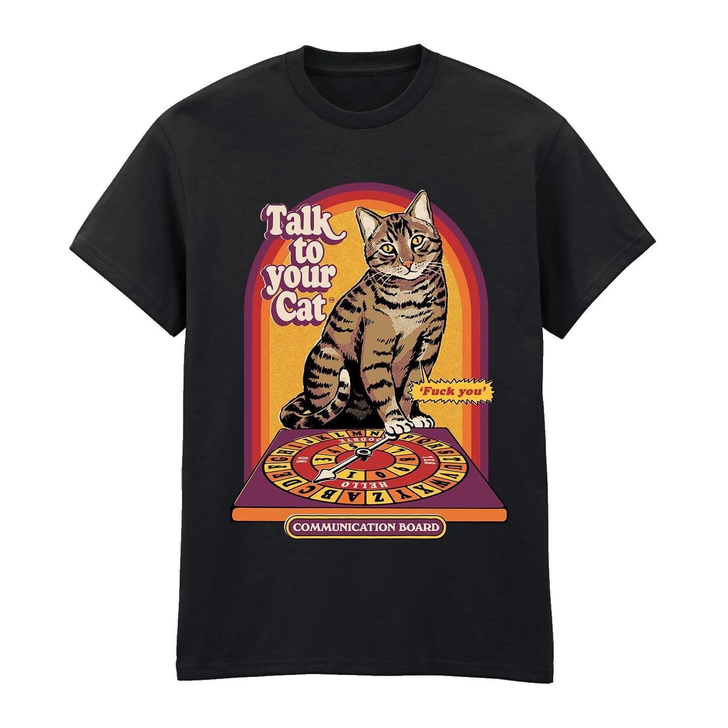 STEVEN RHODES TALK TO YOUR CAT T-SHIRT